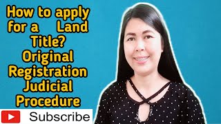 How to apply for a Land Title|| Original  Registration Judicial Procedure