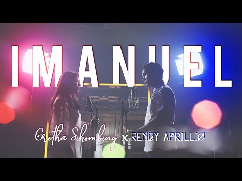 Rendy Aprillio Ft. Gretha Sihombing - IMANUEL (Official Music Video)