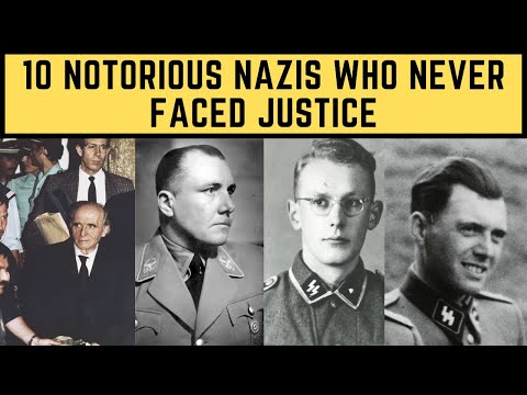 10 Notorious Nazis Who Never Faced Justice