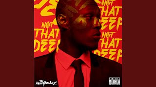 Not That Deep (feat. Solo 45, Big Narstie, P Money, JME) (Remix)