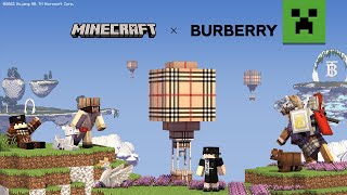 Burberry x Minecraft — Burberry x Minecraft