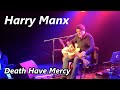 Harry Manx – Death Have Mercy - live in Cologne (Germany) 2018 #HarryManx