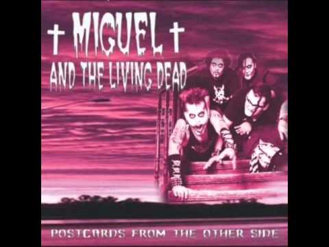 MIGUEL & THE LIVING DEAD Postcards From The Other Side (Full album)