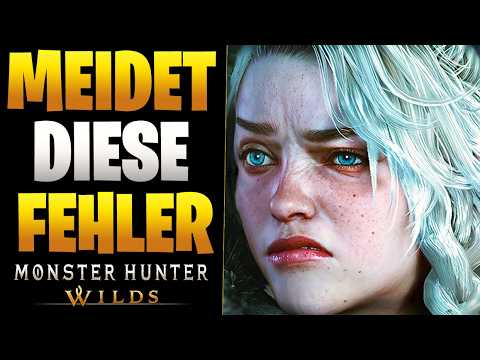 MEIDET DIESE 11 FEHLER - Macht das nicht FALSCH in Monster Hunter Wilds