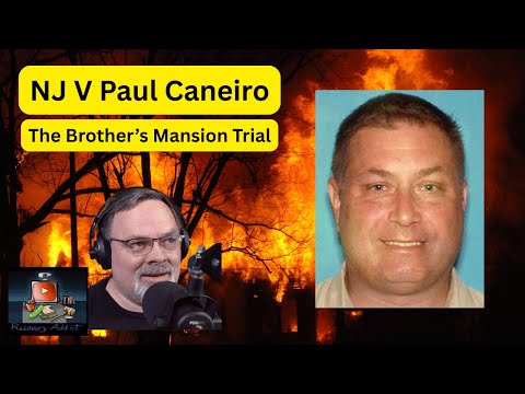 NJ v Paul Caneiro - Brothers Mansion Murders - Part 10