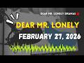 Dear Mr Lonely Dramas February 27 2026 New Upload