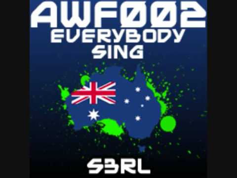 S3RL - Everybody Sing (Sample)