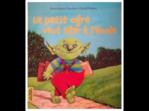 📚 Lecture : Le petit ogre veut aller à l'école 👹🏫✍