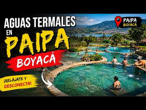 DE LAS MEJORES AGUAS TERMALES DEL MUNDO. #aguastermales #termales #paipa #boyacá