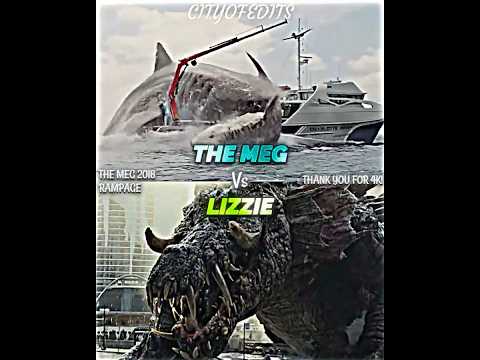 The Meg vs Lizzie #themeg #megalodon #rampage #vsedit #vsbattle #whoisstronger #whoisstrongest