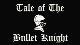 Watch and explore about Tale of the Bullet Knight PC Steam CD Key