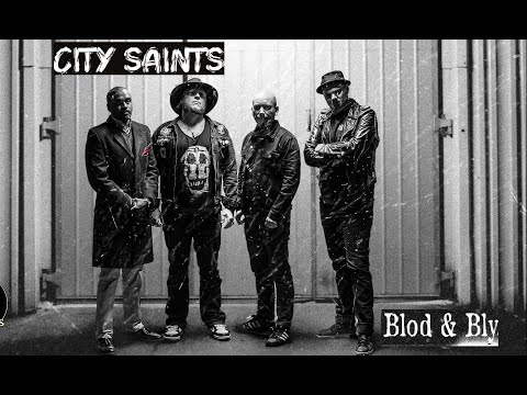 City Saints - Blod & Bly (official Video)