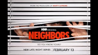 Neighbors ｜ Official Trailer ｜ HBO