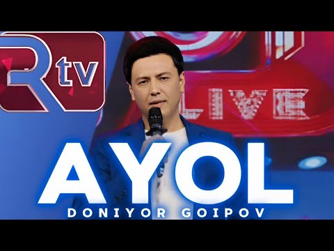 "AYOL" DONIYOR GOIPOV / SALOM SHOU DASTURIDA