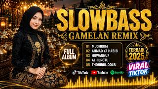 Download lagu SLOWBASS GAMELAN REMIX | PLAYLIST REQUEST ( SHOLAWAT ) | BIKIN ADEM UNTUK TEMANI SANTAIMU 🎶❤️ mp3