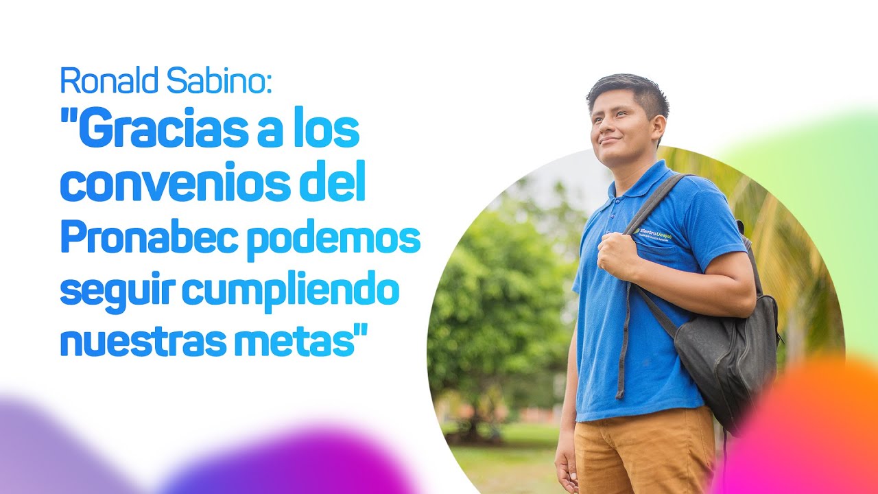 Ronald Sabino: "Gracias a los convenios del Pronabec podemos seguir cumpliendo nuestras metas"