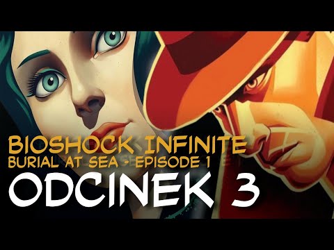 Zagrajmy w BioShock Infinite: Burial At Sea - Episode 1 odc.3 "Dziadek Mróz"