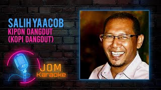 Download lagu Salih Yaacob - Kipon Dangdut | Kopi Dangdut ( Karaoke Video) mp3