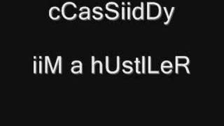 cassidy- im a hustler