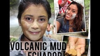 Around The World Beauty Secrets: Volcanic Mud Ecuador