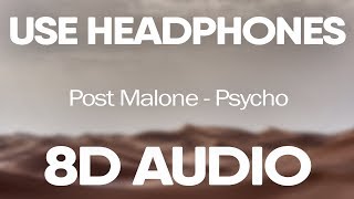 Post Malone, Ty Dolla $ign – Psycho (8D AUDIO)