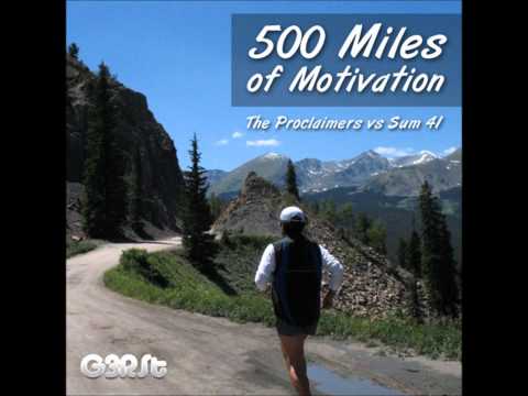 G3RSt - 500 Miles Of Motivation (The Proclaimers vs Sum 41)