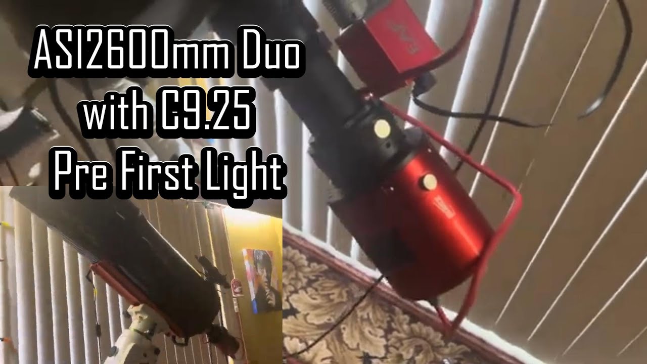 ASI2600MM Duo with C9.25: Pre First Light