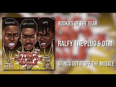 Ralfy The Plug & OTM - Rookies Of The Year [Official Audio]