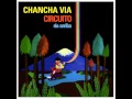 Chancha via Circuito - José Larralde - Quimey Neuquen