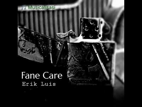 Fane Care Erick Luis