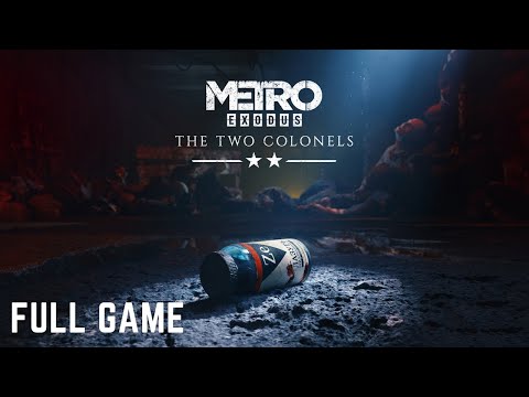 Metro Exodus Enhanced Edition Full Gameplay DLC -  The Two Colonels [ NO COMMENTARY ]
