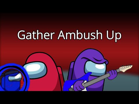 Gather Ambush Up Ver A DAGames X Noah McKnight ft.WolfieCentricYT