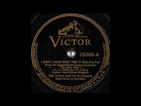 Hal Kemp & his orchestra - I Didn't Know What Time It Was (1939)