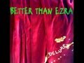 Better Than Ezra - Coyote