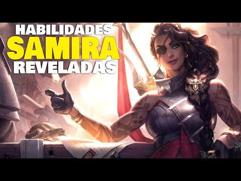 SAMIRA SKILLS REVEALED FIRST IMPRESSIONS - SAMIRA NEW CHAMPION SKILLS SUMMARY