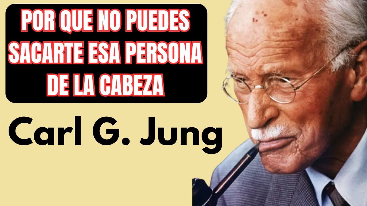 POR QUE NO PUEDES DEJAR DE PENSAR EN ESA PERSONA. Carl Jung y LA PERCEPCIÓN DEL INCONSCIENTE.