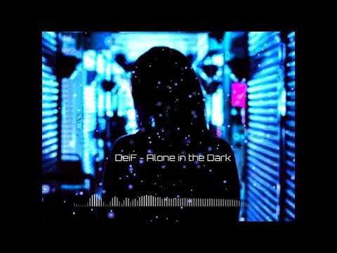DeiF - Alone in the Dark [HARDWAVE]