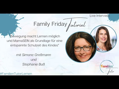 Family Friday Tutorial – „Bewegung macht Lernen möglich“