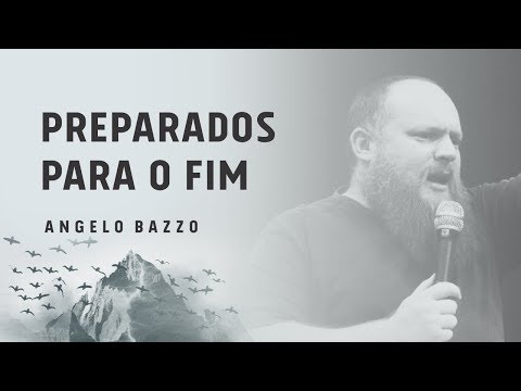 MATEUS 24 E O FIM DOS TEMPOS (1 de 4) | Angelo Bazzo