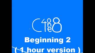 C418 - Beginning  2 ( 1 hour version )