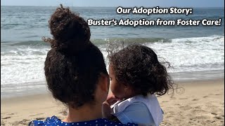 Meet My Son: My Journey to Becoming an Adoptive Mom | Buster's Adoption from Foster Care