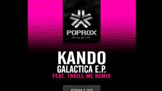Kando - Galactica (Original Mix) *April 15th*