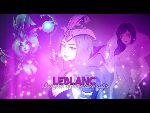 Leblanc ϟ League of legends Edits