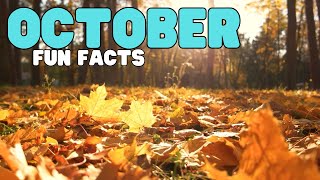 October Fun Facts | What happened throughout history in the month of October?