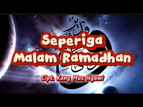 SEPERTIGA MALAM (LAGU RELIGI SPESIAL RAMADHAN)