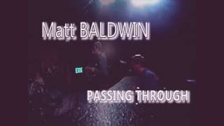 Passing Through Music Video