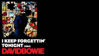 I Keep Forgettin&#39; - Tonight [1984] - David Bowie