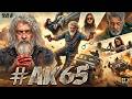 AK65 Full Movie Hindi Dubbed Ajith Kumar Jagapathi Babu Latest South Indian Action Movie 2026
