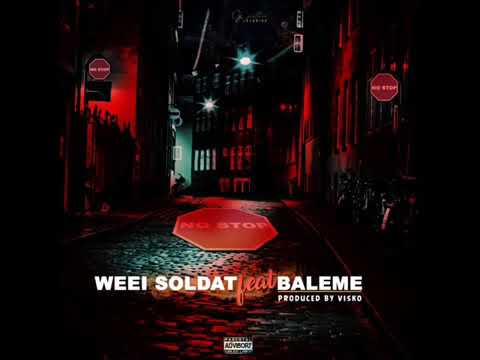 WEEI SOLDAT FEAT BALEME NO STOP