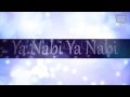 Milad Raza Qadri Ya Nabi Ya Nabi Official Translation Video